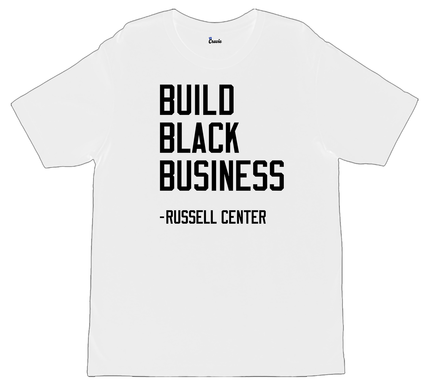 Build Black Business - White T-Shirt