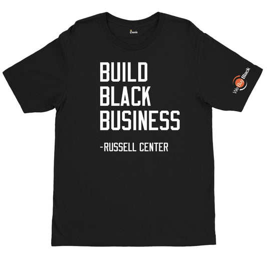 Build Black Business - Black T-Shirt